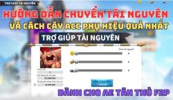 Hướng dẫn chuyển tài nguyên và cách cày acc phụ hiệu quả nhất